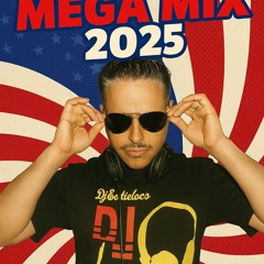 4 OF JULY  MEGA MIX 2025 DJEDDIELOCO