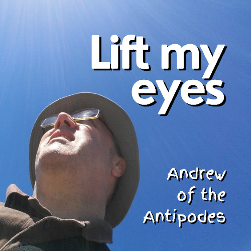 Lift my eyes