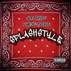 #SplashSet RumDat X Jloose - SplashStyle (Uncensored)