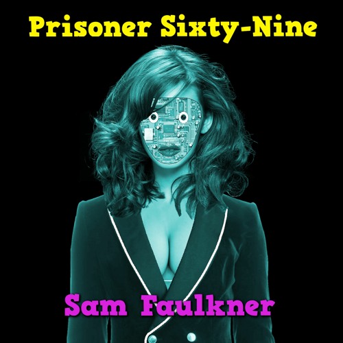 Prisoner Sixty-Nine (sample)