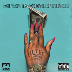 Spend Some Time (feat. Major Nine & The Royal Yogi)