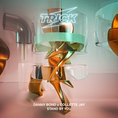 Stand By You feat. Collette Jay
