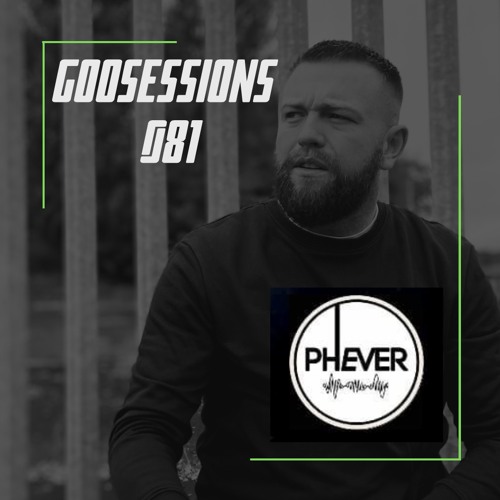 GooSEssions || PHEVER Radio week 5