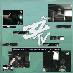 Home Colors (prod. Grezzzo)