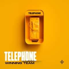 Winning Team - Telephone