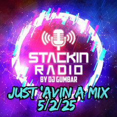 Stackin Radio Show 5/2/25 Hosted By Gumbar On Defection Radio