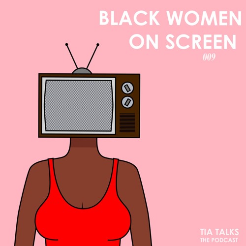 009 Black Women On Screen