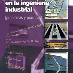 ACCESS [KINDLE PDF EBOOK EPUB] Los Transportes en la Ingeniería Industrial (Problemas