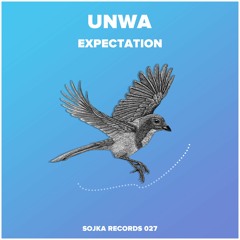 UNWA - Expectation (Original Mix)