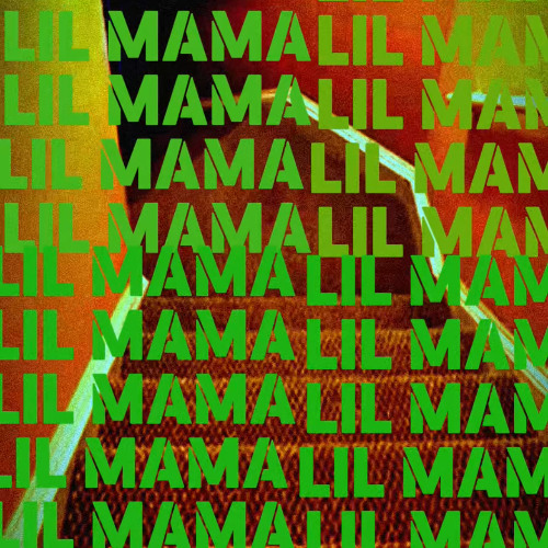 LIL MAMA