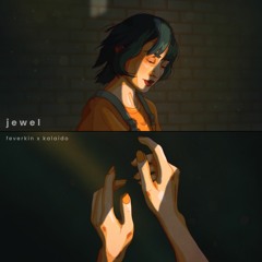 Jewel (w/ Feverkin)