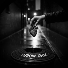 Throw Away (Prod. klorax)