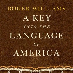 ⚡PDF ❤ A Key into the Language of America: The Tomaquag Museum Edition