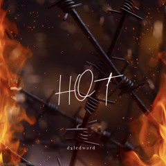 Dxledward - Hot (Prod By. ShoBeatz)