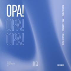 MARE & Los Padres - OPA!