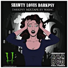 SHAWTY LOVES DARKPSY
