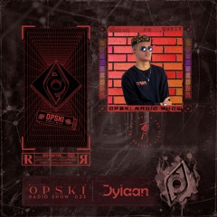 Opski Radio Show - Dylaan #023