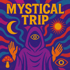 mistical trip