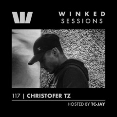 WINKED SESSIONS 117 | Christofer Tz