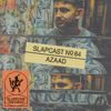 Azaad - SLAPCAST084 DJ mix artwork - Electronic music tracklist cover image