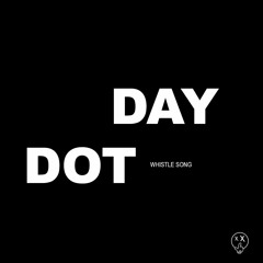 *NEW* A-Star - Day Dot (Whistle song) LEAKKKK