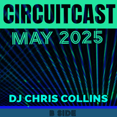 CircuitCast May 2025 - B Side