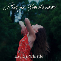 Eagle’s Whistle