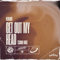 RedLight x Dj Sound - Get Out My Head (Sound RMX)