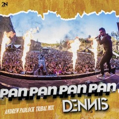 Dennis - Pan Pan Pan Pan ( Andrew Padlock Tribal Mix ) - IT STARTS ON THE MOMENT 02:00
