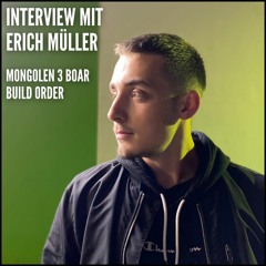 Interview mit Erich Müller: Mongolen 3 Boar Build Order