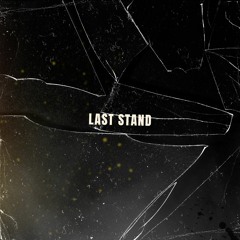 last stand (cinematic fps theme type shit)