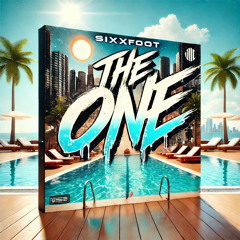 SixxFoot - The One
