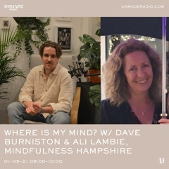 WHERE IS MY MIND? w/ Dave Burniston & Ali Lambie - 01-05-21
