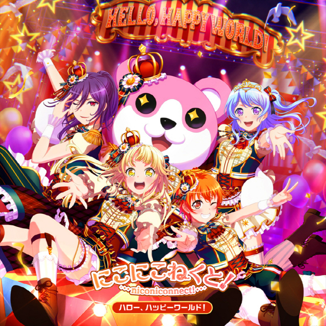 Stream [Hello, Happy World!] にこにこねくと！ by FarPhatjew