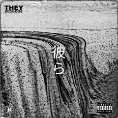 THEY PROD. BOYFIFTY