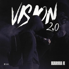 Karma K - Vision 2.0