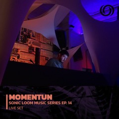 MOMENTUM | Sonic Loom Music Series Ep. 14 | 20/01/2023