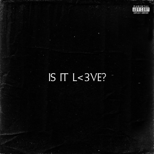 Is It Love? (prod. datboydionis)