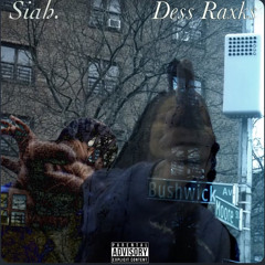 dess raxks x siah - "SLIDE"