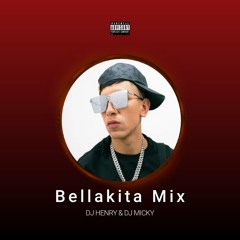 Bellakita Mix Dj Henry Ft. Dj Micky El Mas Rankiao