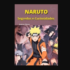 Read ebook [PDF] ❤ Curiosidades e Segredos do Universo Naruto (Portuguese Edition)     Kindle Edit