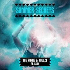 The Purge & Adjuzt feat. RXBY - Summer Secrets (SNGR Bootleg)