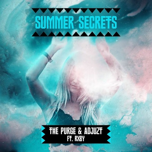 The Purge & Adjuzt feat. RXBY - Summer Secrets (SNGR Bootleg)