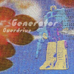 Generator - Overdrive