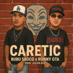 CARETICA - Bubu Saoco, Ronny GTA
