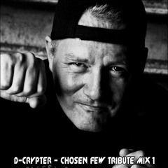 D-Crypter - Chosen Few Tribute 1