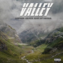 Valley feat. John Austin & Michael Jaay (Prod. Canis Major)