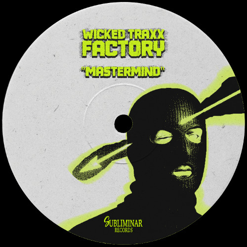 Wicked Traxx Factory - Mastermind EP Snippets