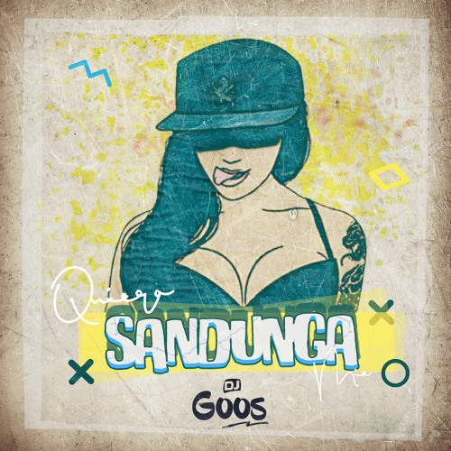 Quiero Sandunga Mix By Dj Goos