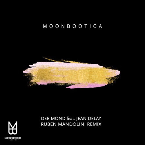 Der Mond (Ruben Mandolini Remix)